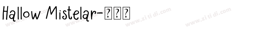 Hallow Mistelar字体转换